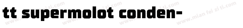 tt supermolot conden字体转换